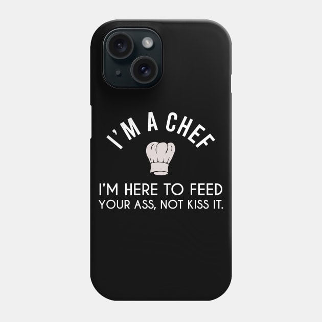 I'm a Chef - Cook Restaurant Phone Case by stokedstore