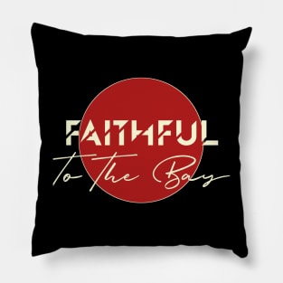 Faithful Pillow