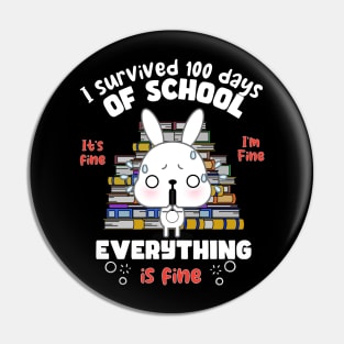 I survive 100 days of School all is fine Pin