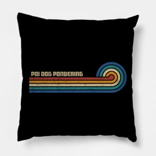 Poi Dog Pondering - Retro Sunset Pillow