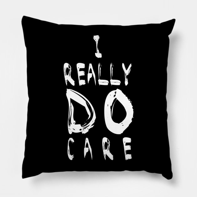 I REALLY DO CARE, Melania - Anti-Trump Protest Pillow by CMDesign