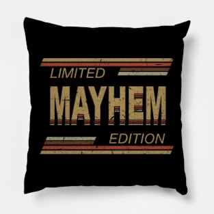 Limited Edition Mayhem Name Personalized Birthday Gifts Pillow