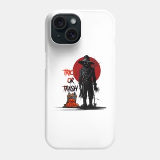 trick or trash scarecrow Phone Case