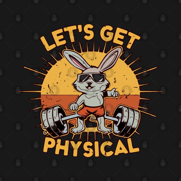 Lets Get Physical by Tezatoons