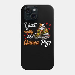 I Just Really Like Guinea Pigs Cute Phone Case