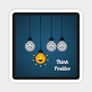 Think positive, motivational Magnet