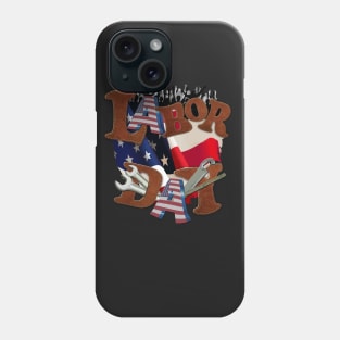 Hardest-Workers-Labor-Day Phone Case