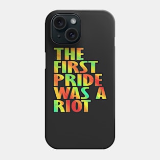 The First Gay Pride was a Riot Abstract Design Phone Case