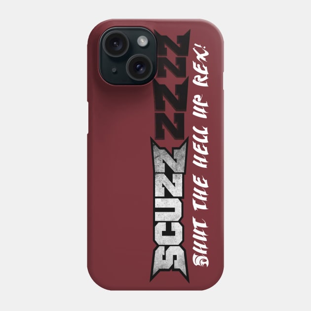 RWO SCUZZZZZZZZZZZZZZ Phone Case by BIG DAWG APPAREL