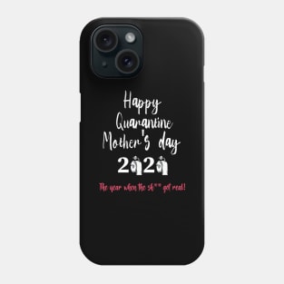 Happy Quarantined Mother's Day To Mom Gift For Mother's Day Phone Case