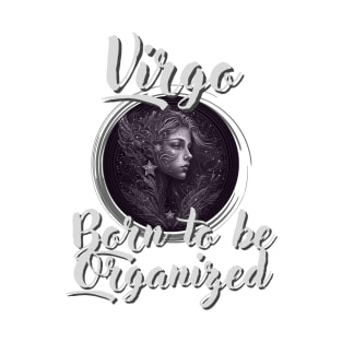 Born to Be Organized: a Design for Virgo with Ornamental Horoscope Logo T-Shirt