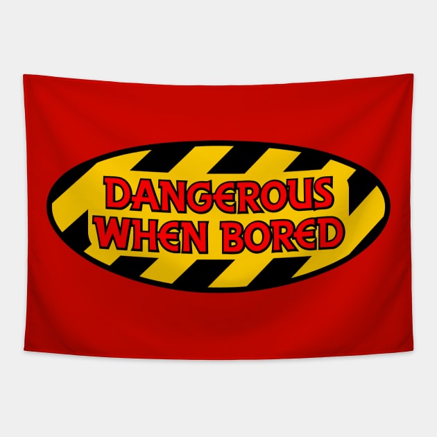 Dangerous When Bored Tapestry by SnarkCentral