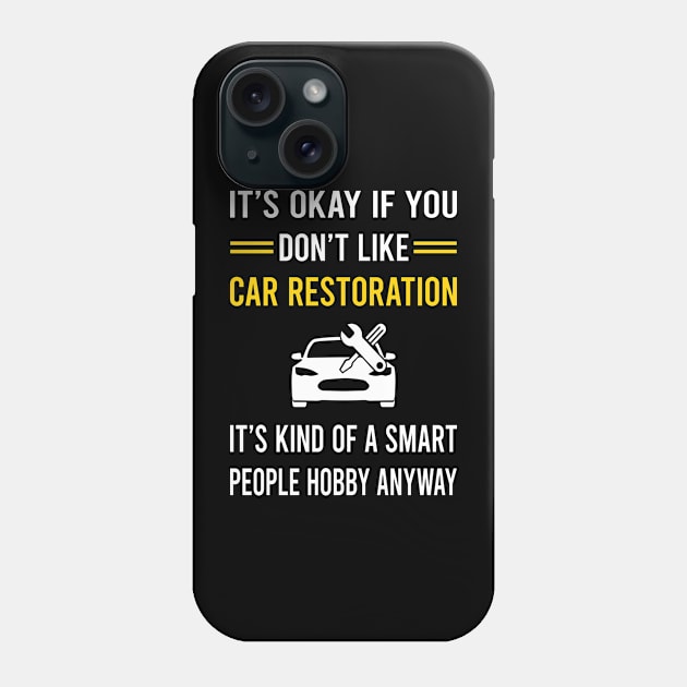 Smart People Hobby Car Restoration Phone Case by Good Day