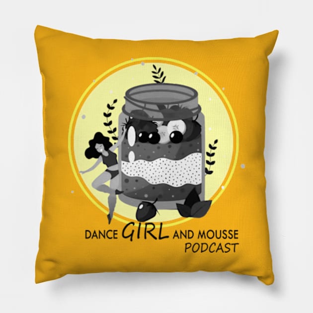 dance girl and mousse Pillow by dance girl and mousse podcast