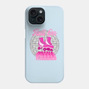 Roller Disco Phone Case