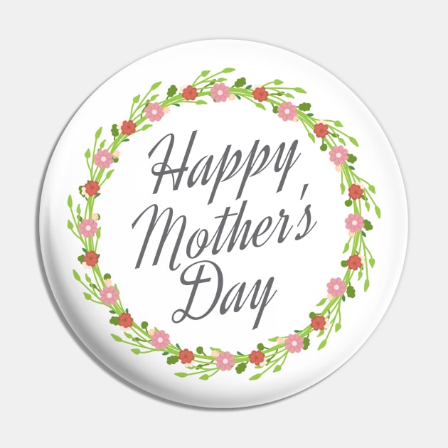 Happy Mother's Day Calligraphy with Floral Wreath Pin by Jasmine Anderson