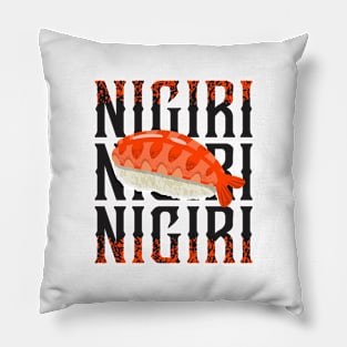 Nigiri Nigiri Nigiri Sushi Vintage Pillow