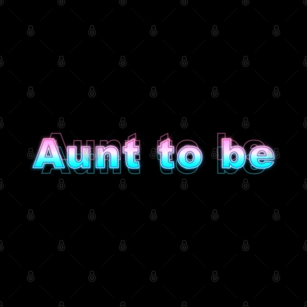 Aunt to be by Sanzida Design