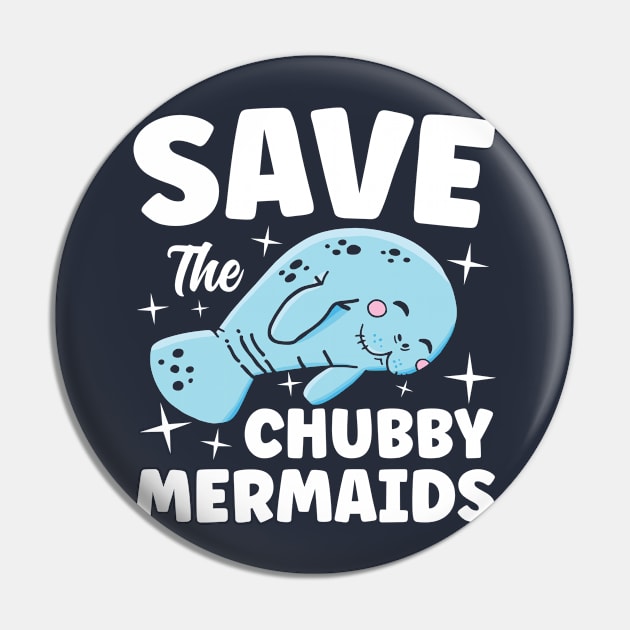 Save The Chubby Mermaids Manatee Pin by AngelBeez29