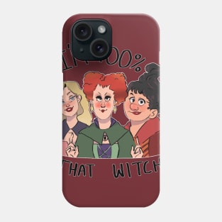 100% that witch Phone Case