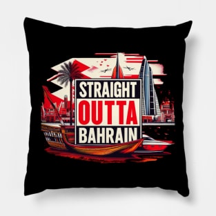 Straight Outta Bahrain Pillow