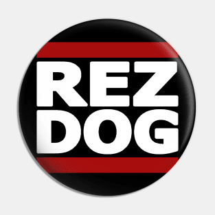 Rez Dog Pin