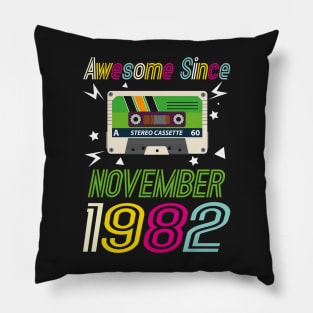 Funny Birthday Quote, Awesome Since November 1982, Retro Birthday Pillow