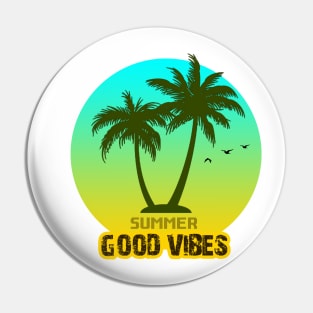 Good Summer Vibe Pin