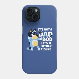 It's Not A Dad Bod Phone Case