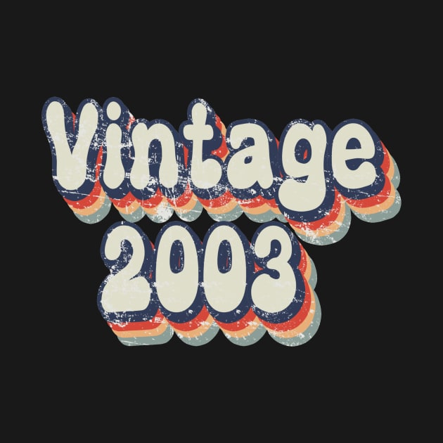 Vintage 2003 birthday by sevalyilmazardal