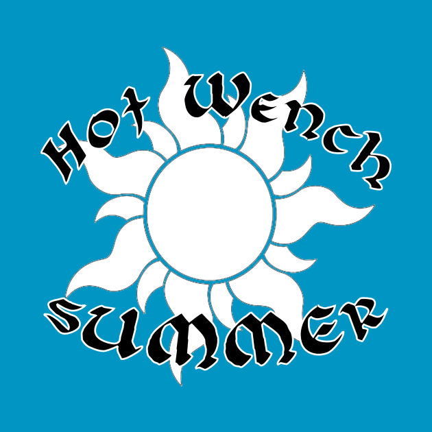 Hot Wench Summer by Bubala Bodega