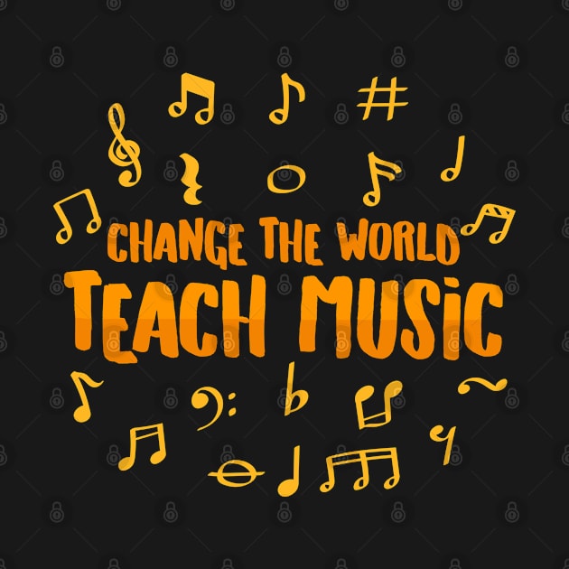 Change the World as a Music Teacher by voidea