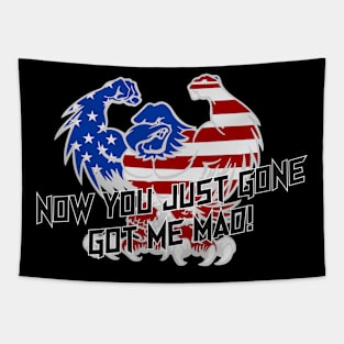 Now you just gone got me mad (US flag) Tapestry