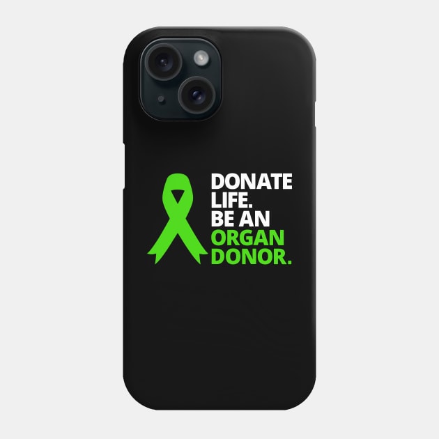 Donate Life Be An Organ Donor, Awareness Green Ribbon Phone Case by LEGO