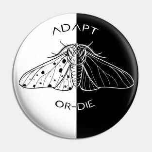 adapt or die Pin