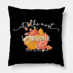 Fall Season Wonderful Time of Year Pillow