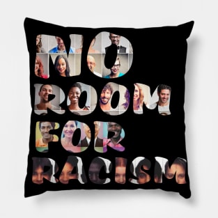 No hay lugar para racismo Pillow