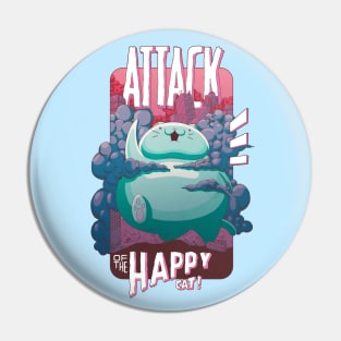 Attack of the Happy Cat Pin