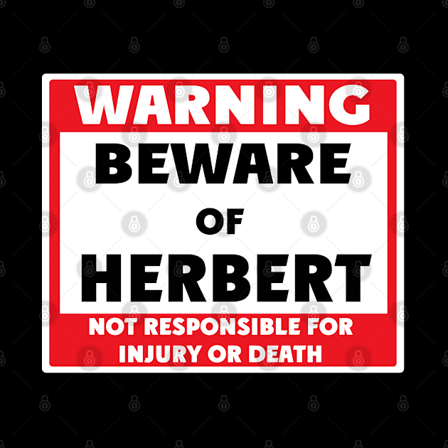 Beware of Herbert by BjornCatssen