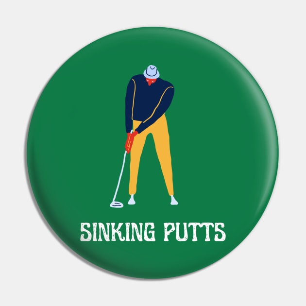 Sinking Golf Putts Fun Apparel Pin by Topher's Emporium