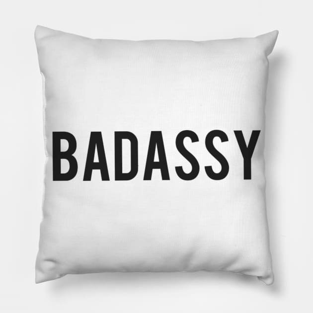 Badassy Pillow by Bernesemountaindogstuff