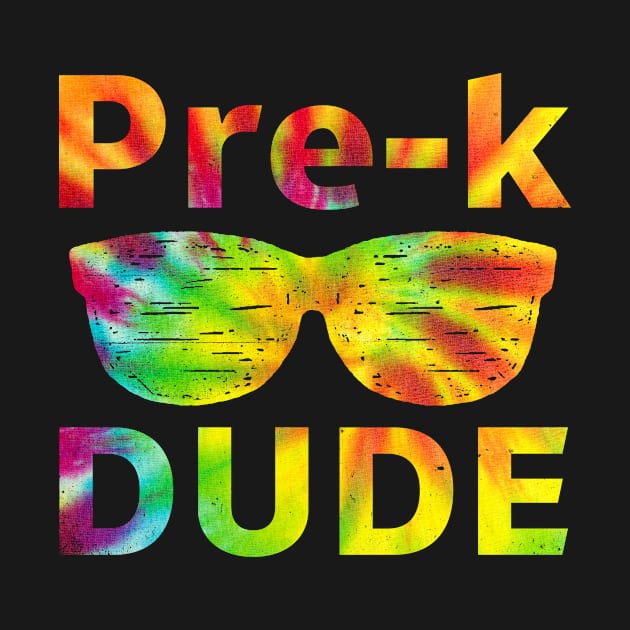Pre-K Dude Tees is a Funny First Day of Preschool Graphic Tie Dye Design by drag is art