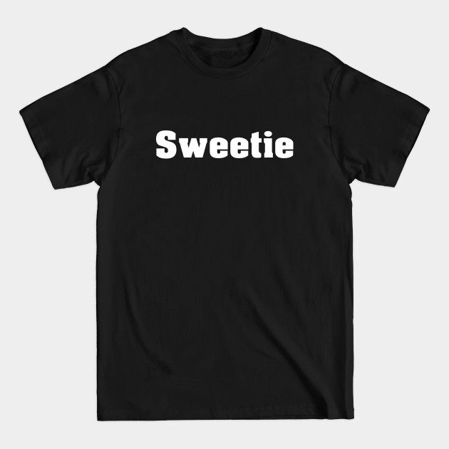 Discover Sweetie - Sweetie - T-Shirt