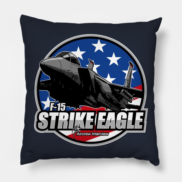 F-15 Strike Eagle Pillow by Aircrew Interview