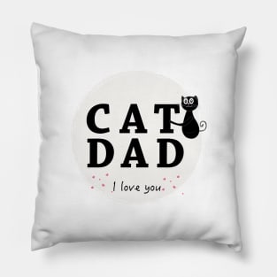 Cat Dad text with cute black cat Pillow