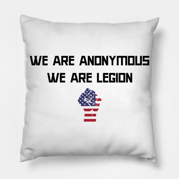 We are Anonymous - We are Legion Pillow by Cyber Club Tees