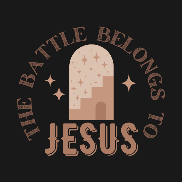 Battle Belongs To Jesus - Boho Aesthetic Christian Quote by Heavenly Heritage