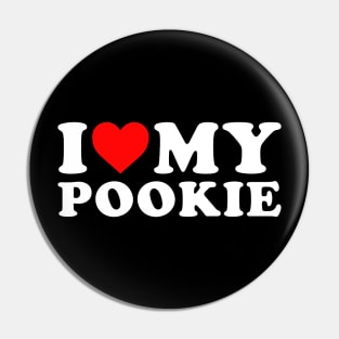 I Love My Pookie Pin