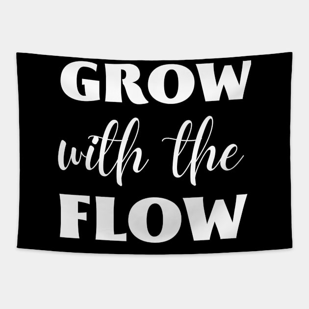 grow with the flow Tapestry by mdr design