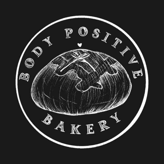 Body Positive Bakery - White by Body Positive Bakery